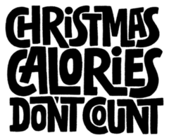 Hand Drawn Lettering Quote. Christmas Calories Dont Count Sticker