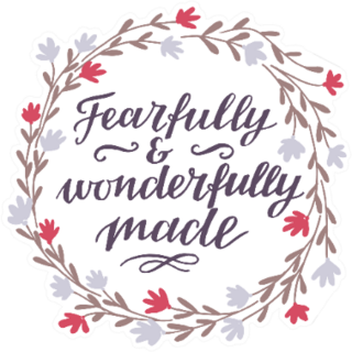 Hand Lettering Fearfully And Wonderfully Made Illustration Sticker