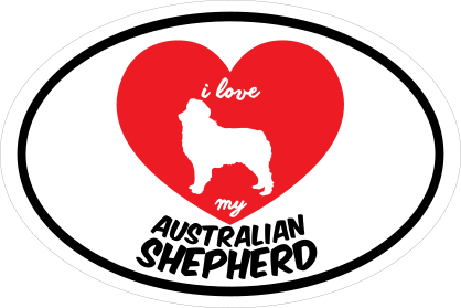 Handwritten I Love My Australian Shepherd With Heart Oval Stick