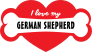 Handwritten I Love My German Shepherd With Bone And Heart Stick