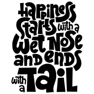 Happiness Starts With A Wet Nose And Ends With A Tail Sticker