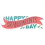 Happy Grandparents Day Lettering Illustration Sticker