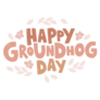 Happy Groundhog Day Pink Lettering Sticker