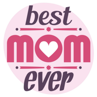 Happy Mothers Day Best Mom Ever Sticker 