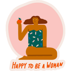 Happy To Be A Woman Illustration Sticker