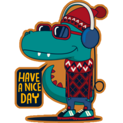Have A Nice Day Cool Dinosaur Sticker 