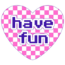 Have Fun 90s Pixel Heart Sticker