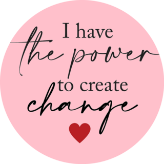 Have The Power To Create Change Sticker