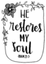 He Restores My Soul Quote Illustration Sticker