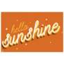 Hello Sunshine Lettering Rust Orange