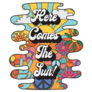 Here Comes The Sun! 70s Slogan Colorful Sticker