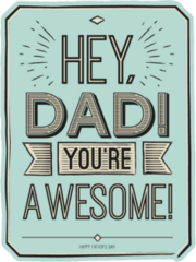 Hey, Dad. Youre Awesome! Sticker