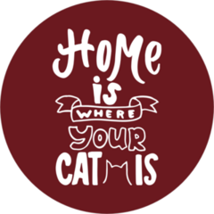 Home Is Where Your Cat Is Circle Sticker