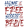 Home Of The Free Because Of The Brave Patriotic Sticker