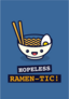 Hopeless Ramentic Ramen Bowl Sticker