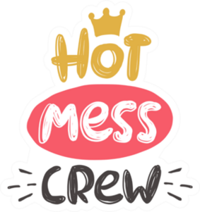 Hot Mess Crew Hand-lettering Sticker