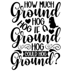 How Much Groundhog Hog If A Groundhog Could Hog Ground? Sticker