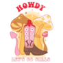 Howdy Lets Go Mushrooms And Cowgirl Boots Sticker