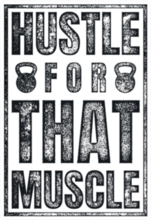 Hustle For That Muscle Fitness Sticker