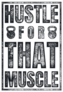 Hustle For That Muscle Fitness Sticker