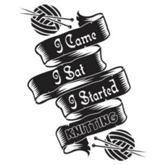 I Came I Sat I Started Knitting Funny Saying Sticker
