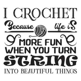 I Crochet Because Life Is More Fun Saying Sticker