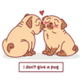 I Dont Give A Pug Sticker