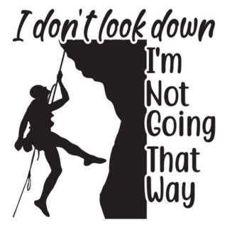 I Dont Look Down Rock Climbing Sticker