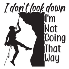 I Dont Look Down Rock Climbing Sticker