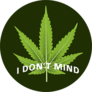 I Dont Mind Marijuana Sticker