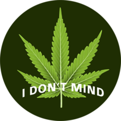 I Dont Mind Marijuana Sticker