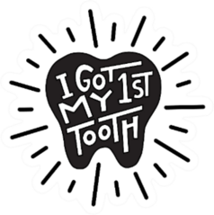 I Got My First Tooth Graphic Lettering Illustration Sticker