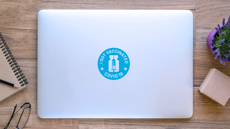 I Got Vaccinated Sticker on a Laptop (New) example