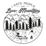 I Hate People And Love Mountains Sticker