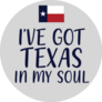 I Have Got Texas In My Soul Sticker
