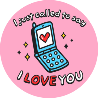 I Just Called To Say I Love You 90s Sticker