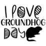I Love Groundhog Day Lettering Sticker