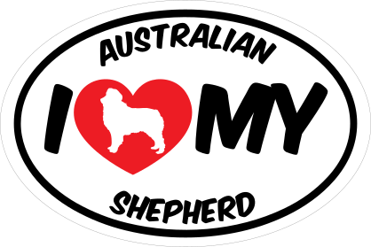 I Love My Australian Shepherd With Big Text Oval Sticker