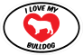 I Love My Bulldog Text With Heart Oval Sticker