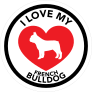 I Love My French Bulldog With Big Heart Circle Sticker