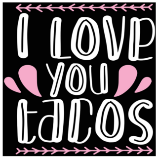 I Love You Tacos Cute Lettering Sticker