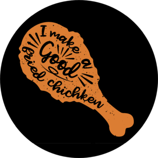 I Make A Good Fried Chicken Illustration In Black Sticker