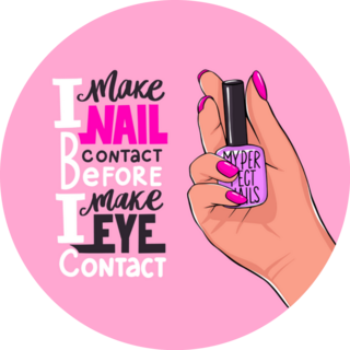 I Make Nail Contact before I Make Eye Contact Nail Polish Sticker