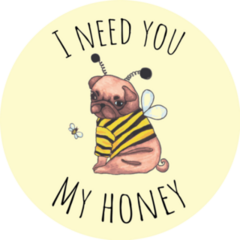 I Need You Honey Pug Sticker