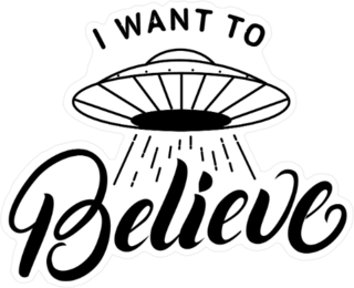 I Want To Believe Alien Sticker