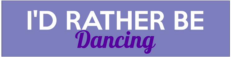 Id Rather Be Dancing