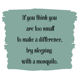  If You Think You Are Too Small... Mosquito Sticker