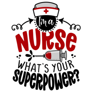 Im a Nurse, Whats Your Superpower Sticker
