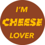 im Cheese Lover Sticker