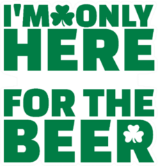 Im Only Here for the Beer Sticker